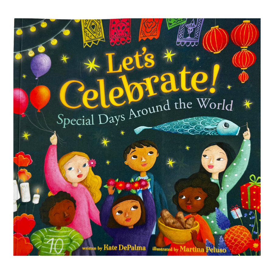 Let's Celebrate!: Special Days Around the World｜お祝いをしよう！世界中のスペシャルデー